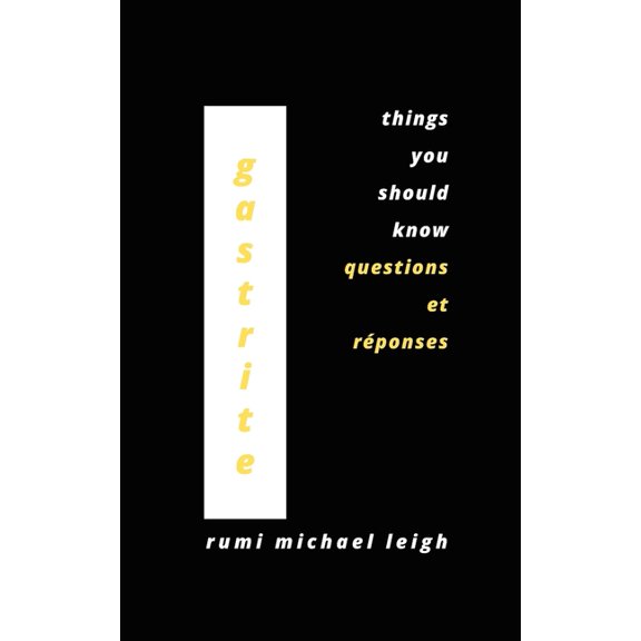 Gastrite: Things You Should Know (Questions et rponses), (Paperback)