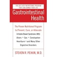 thumbnail image 1 of Gastrointestinal Health Third Edition: The Proven Nutritional Program to Prevent, Cure, or Alleviate Irritable Bowel Syn, (Paperback), 1 of 1