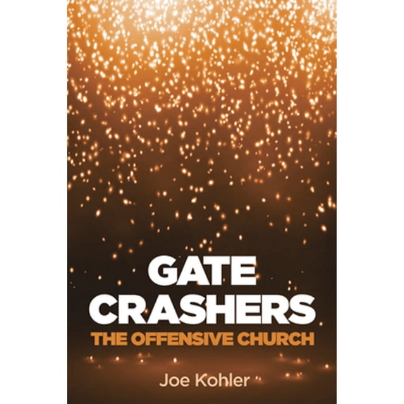 Gate Crashers (Paperback)