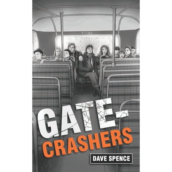 Gate-Crashers, (Paperback)
