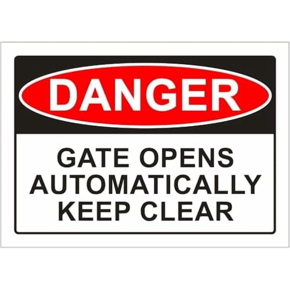 Gate Opens Automatically Keep Clear Danger Sign Danger & Warning signs Metal Tin Sign 8 x 12 inch
