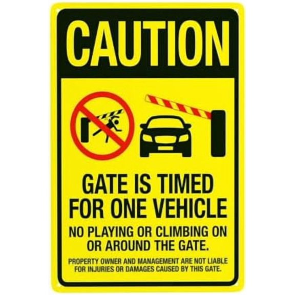 Gate Timed For One Vehicle No Playing Or Climbing On Or Around The Gate Warning Sign, Gate Metal Signs for Business Home Outdoor Indoor Wall Caution Custom Decor 8 x 12 Inch