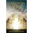 thumbnail image 1 of Gate Way To The Soul: Open Portal (Paperback), 1 of 1