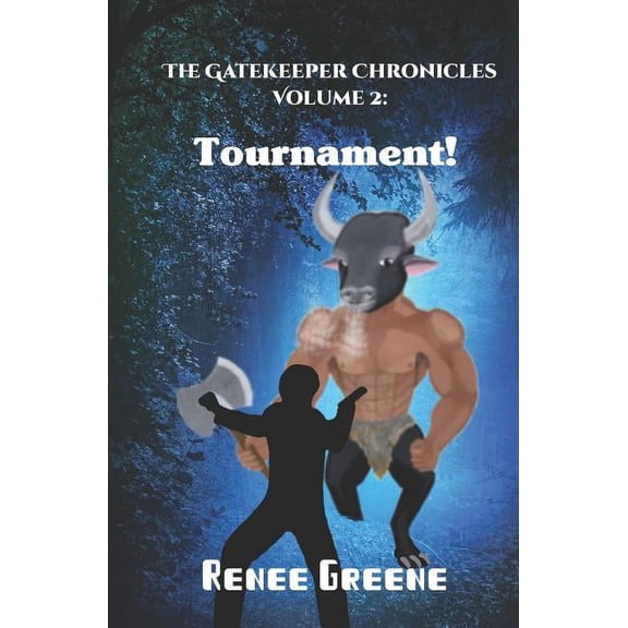 Gatekeeper Chronicles: Tournament! (Paperback)