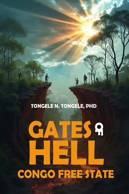 Gates Of Hell: Congo Free State, (Paperback)
