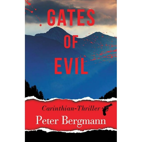 Gates of Evil : Carinthian Thriller (Paperback)