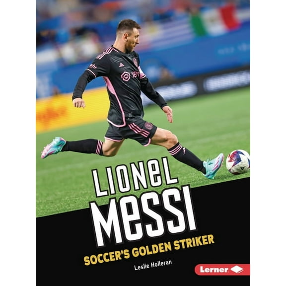 Gateway Biographies Lionel Messi: Soccer's Golden Striker, (Paperback)
