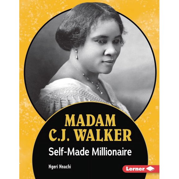 Gateway Biographies Madam C.J. Walker: Self-Made Millionaire, (Hardcover)