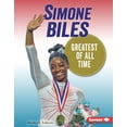 thumbnail image 1 of Gateway Biographies Simone Biles: Greatest of All Time, (Hardcover), 1 of 1