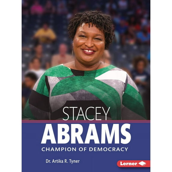 Gateway Biographies: Stacey Abrams: Champion of Democracy (Paperback)