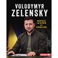 thumbnail image 1 of Gateway Biographies Volodymyr Zelensky: Heroic Leader of Ukraine, (Hardcover), 1 of 1