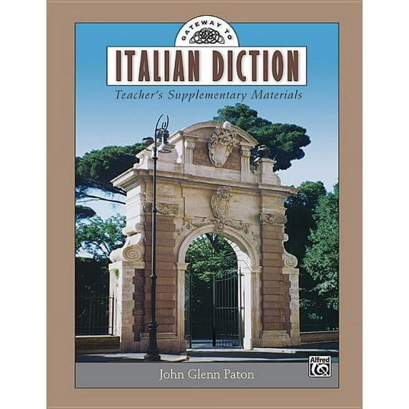 Gateway: Gateway to Italian Diction: Teacher's Supplementary Materials (Paperback)