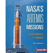 Gateway Headlines Nasas Artemis Missions Exploring the Moon, Hardcover