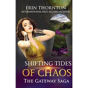 Gateway Saga: Shifting Tides of Chaos (Paperback)