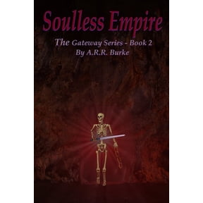 Gateway: Soulless Empire (Paperback)