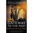 thumbnail image 1 of Gateway To The Past: Secrets of the Bird Cage Theatre, (Paperback), 1 of 1