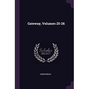 Gateway, Volumes 25-26 (Paperback)
