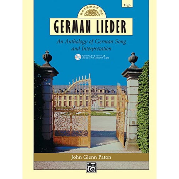 Gateway to German Lieder: High Voice, Comb Bound Book 2 CDs