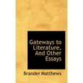 thumbnail image 1 of Gateways to Literature, and Other Essays (Hardcover), 1 of 1