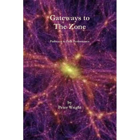 Gateways to The Zone, (Paperback)