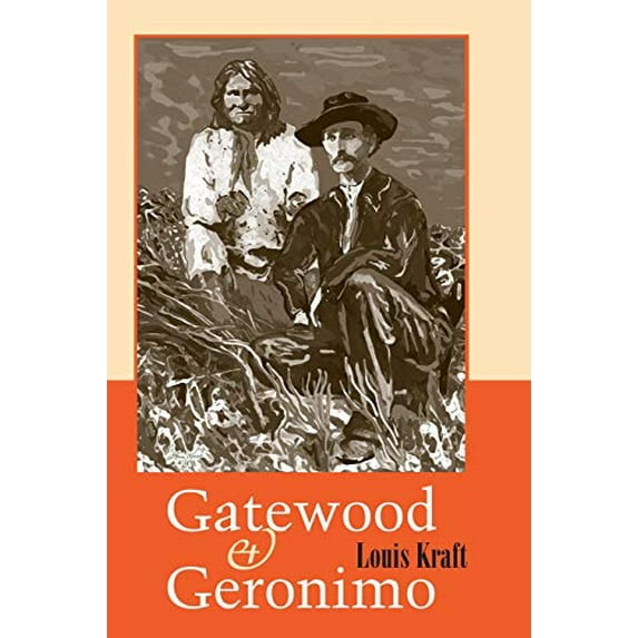 Pre-Owned Gatewood and Geronimo (Paperback) 0826321305 9780826321305
