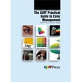 thumbnail image 1 of Pre-Owned The GATF Practical Guide to Color Management, 9780883622483, 0883622483, Hardcover, 2 edition, 1 of 1