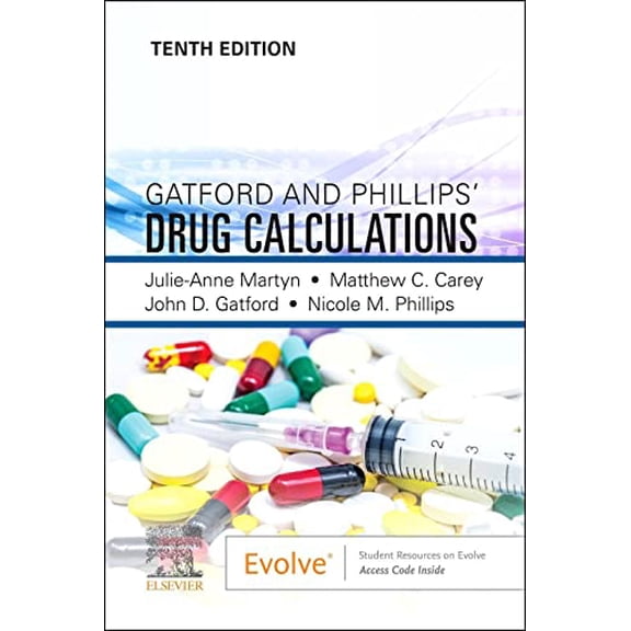 Pre-Owned Gatford and Phillips? Drug Calculations [Paperback] Martyn DipAppSci(Nurs) BNurs MEd(T&D) PhD SFHEA, Julie; Carey PhD BSc Dip-HE PGCAP fHEA RCN, Mathew C.; Gatford, John D. and Phillips DipAppSc(Nsg) BN GDipAdvNsg(Educ) MNS PhD, Nicole M.