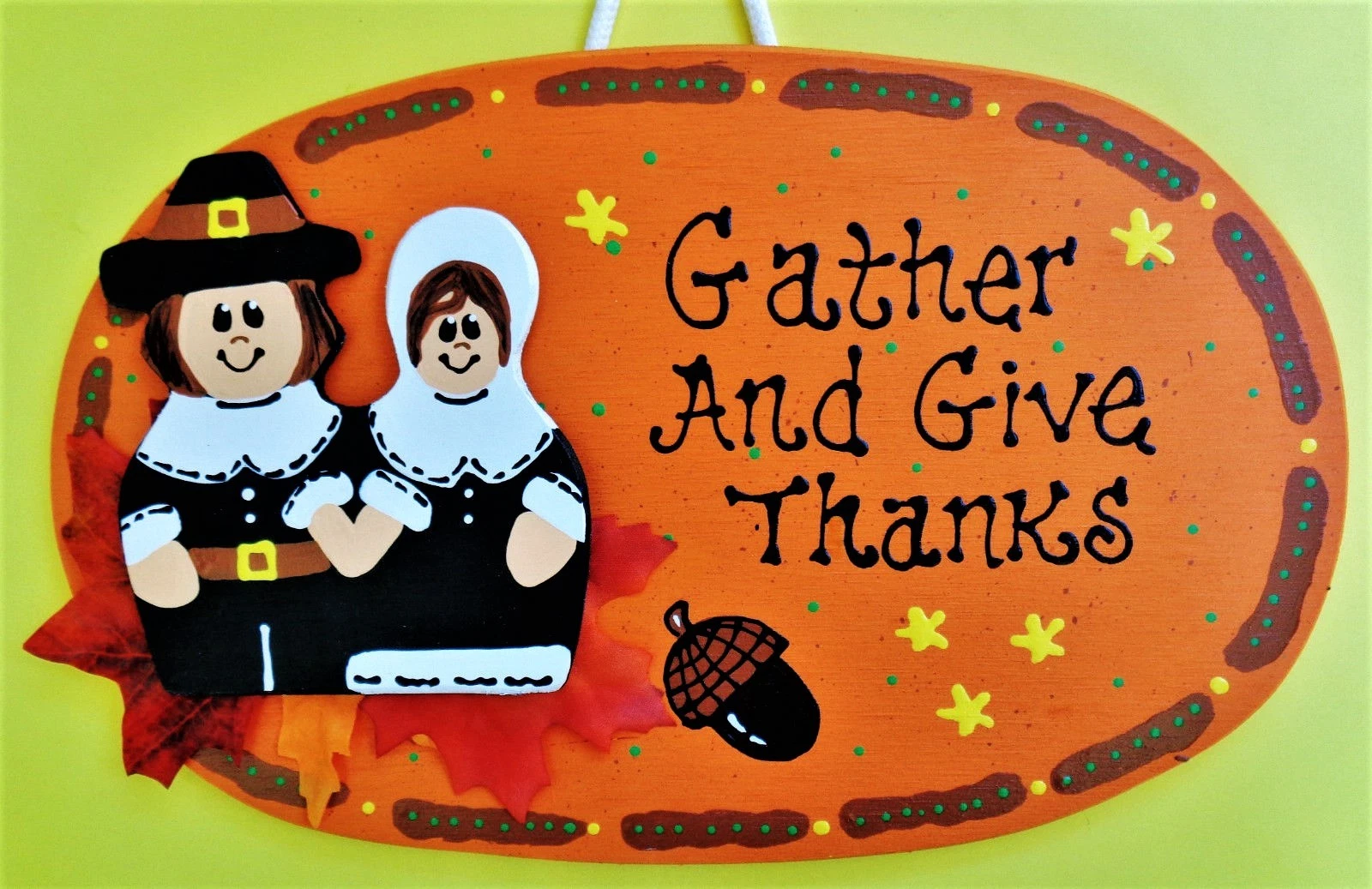 Gather And Give Thanks Pilgrims Thanksgiving Sign Autumn Fall Wall Hanger Plaque
