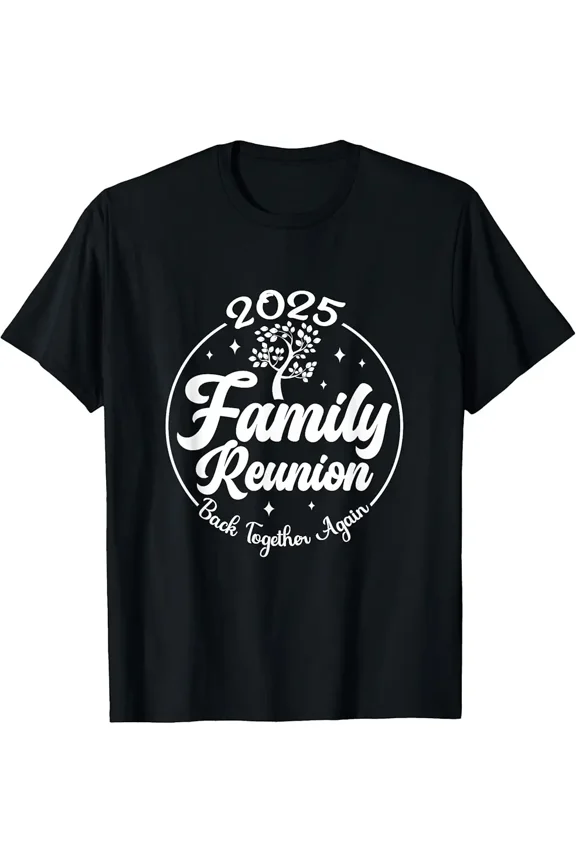 Gather Crew 2025 Family Reunion Back Again Matching Style Unisex T-Shirt, up to size 5XL