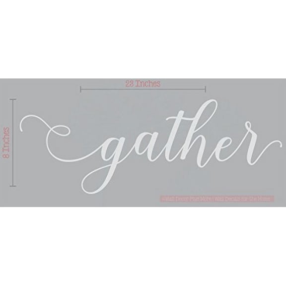 Gather Handwritten Font Vinyl Lettering Wall Decal Stickers 23x8-Inch Light Gray