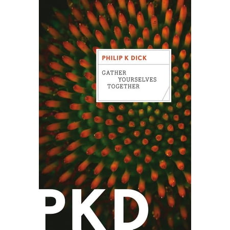 Gather Yourselves Together, (Paperback)