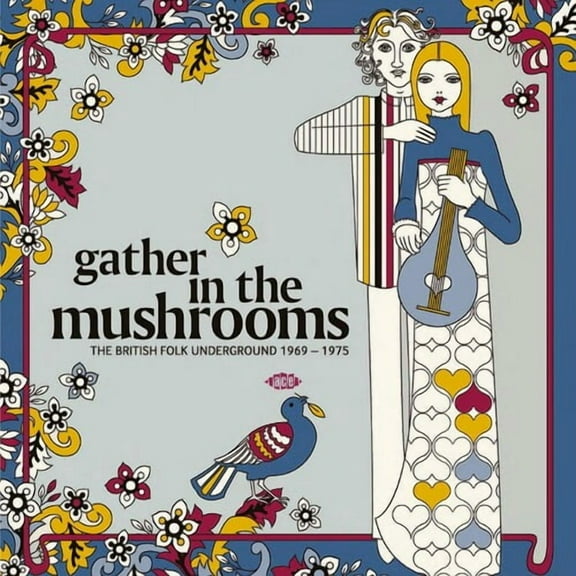 Gather in the Mushrooms: British Folk Underground - Gather In The Mushrooms: The British Folk Underground 1969-1975 / Various - Music & Performance - Vinyl