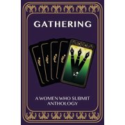 Gathering A Women Who Submit Anthology Paperback