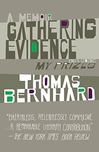 Pre-Owned Gathering Evidence/My Prizes (Paperback 9781400077625) by Thomas Bernhard