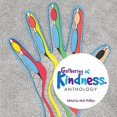 thumbnail image 1 of Gathering of Kindness: Anthology, (Paperback), 1 of 1