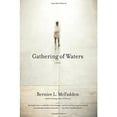 thumbnail image 1 of Pre-Owned Gathering of Waters (Paperback) 161775031X 9781617750311, 1 of 1
