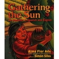 thumbnail image 1 of Gathering the Sun: An Alphabet in Spanish and English: Bilingual Spanish-English (Paperback), 1 of 1
