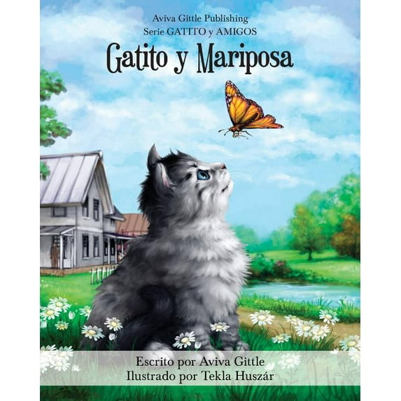 Kitten & Friends Gatito y Mariposa, Book 1, (Paperback)