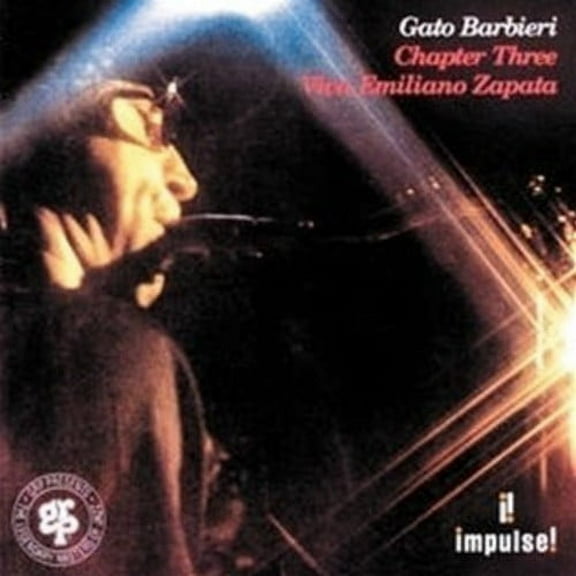Gato Barbieri - Chapter Three: Viva Emiliano Zapata - Originals - Music & Performance - CD