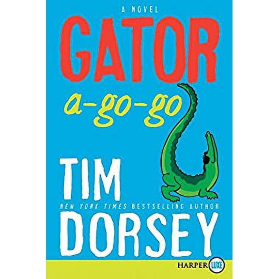 Pre-Owned Gator A-Go-Go (Paperback) 0061945676 9780061945670