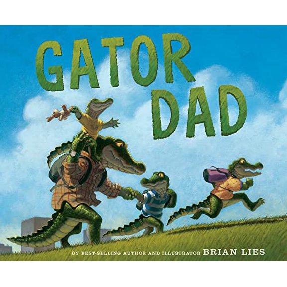 Pre-Owned Gator Dad, 9780544534339, 0544534336, Hardcover, Illustrated edition