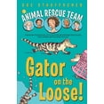 thumbnail image 1 of Pre-Owned Animal Rescue Team: Gator on the Loose! (Paperback) 0375851313 9780375851315, 1 of 1