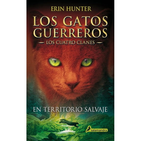 Gatos Guerreros / Warriors En Territorio Salvaje / Into the Wild, (Paperback)