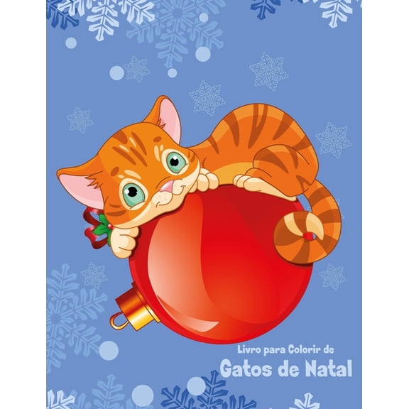 Gatos de Natal Livro para Colorir de Gatos de Natal, Book 1, (Paperback)
