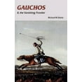 thumbnail image 1 of Gauchos and the Vanishing Frontier, (Paperback), 1 of 1