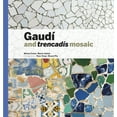 thumbnail image 1 of GaudÃ­ & TrencadÃ­s Mosaic, (Hardcover), 1 of 1