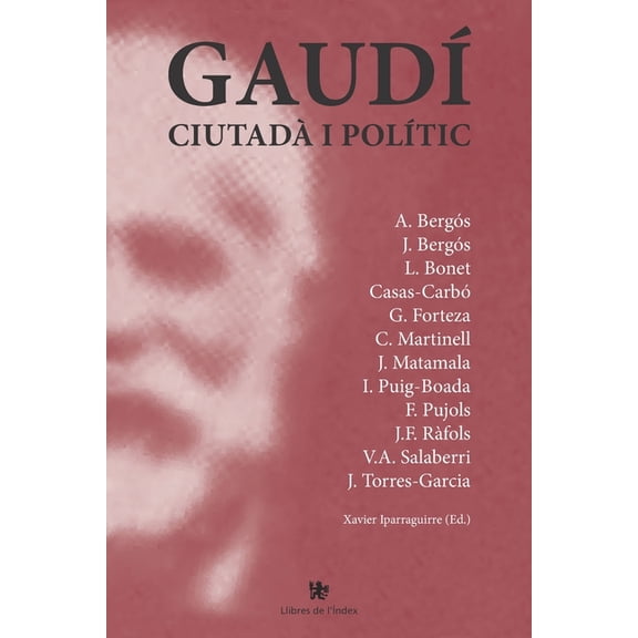 Gaud, ciutad i poltic, (Paperback)