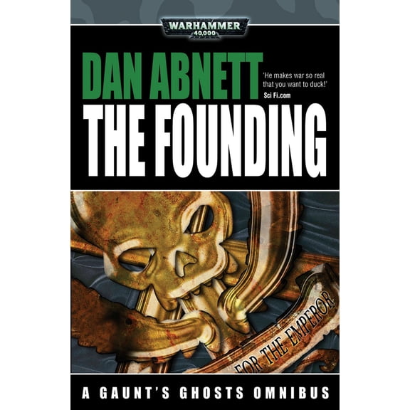 Pre-Owned Gaunt's Ghosts: Gaunt's Ghosts: The Founding (Paperback)