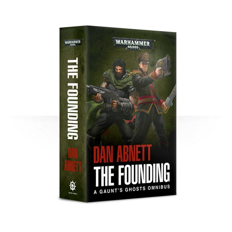Gaunts Ghosts: The Founding (Paperback) Gaunts Ghosts: The Founding (Paperback)