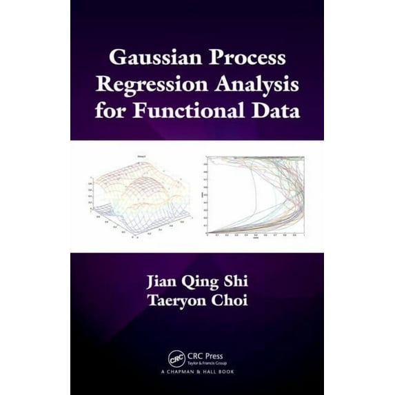 Gaussian Process Regression Analysis for Functional Data, (Hardcover)